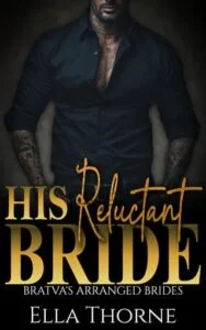 His Reluctant Bride by Ella Thorne