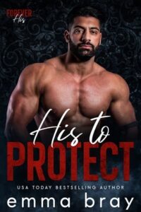 His to Protect by Emma Bray