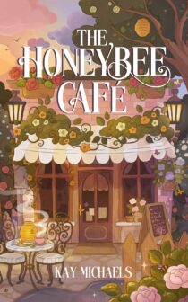 The Honeybee Café by Kay Michaels EPUB & PDF