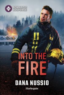 Into the Fire by Dana Nussio EPUB & PDF