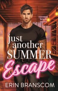 Just Another Summer Escape by Erin Branscom