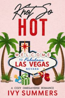 Knot So Hot by Ivy Summers EPUB & PDF