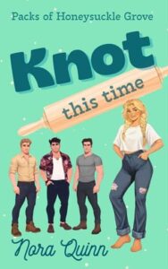 Knot This Time by Nora Quinn