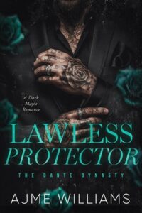 Lawless Protector by Ajme Williams