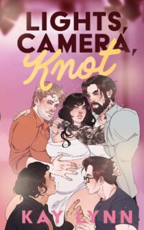 Lights, Camera, Knot by Kay Lynn EPUB & PDF
