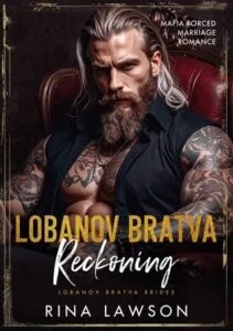 Lobanov Bratva Reckoning by Rina Lawson