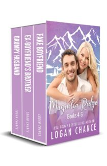 Magnolia Ridge Box Set Books #4-6 by Logan Chance EPUB & PDF