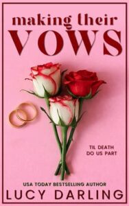Making Their Vows by Lucy Darling