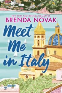 Meet Me in Italy by Brenda Novak