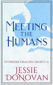 Meeting the Humans by Jessie Donovan