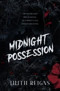 Midnight Possession by Lilith Reigns