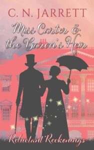 Miss Carter and the Baron’s Heir by C. N. Jarrett
