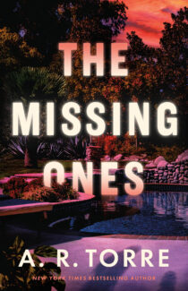 The Missing Ones by A. R. Torre EPUB & PDF