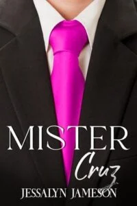 Mister Cruz by Jessalyn Jameson