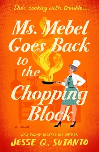 Ms. Mebel Goes Back to the Chopping Block by Jesse Q. Sutanto