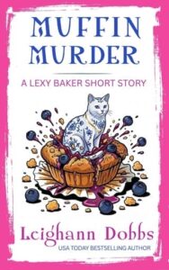 Muffin Murder by Leighann Dobbs