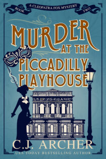 Murder at the Piccadilly Playhouse by C.J. Archer EPUB & PDF