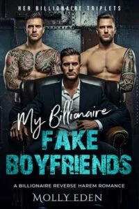 My Billionaire Fake Boyfriends by Molly Eden