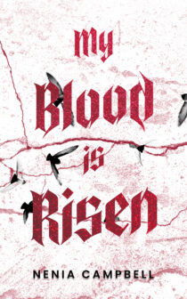 My Blood Is Risen by Nenia Campbell EPUB & PDF