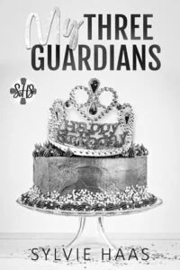My Three Guardians by Sylvie Haas