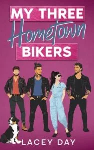 My Three Hometown Bikers by Lacey Day