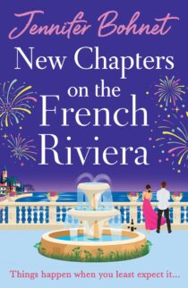 New Chapters on the French Riviera by Jennifer Bohnet EPUB & PDF