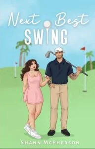 Next Best Swing by Shann McPherson