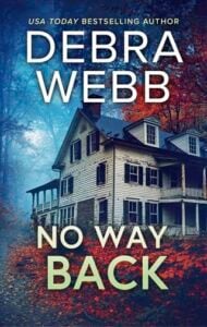 No Way Back by Debra Webb