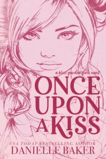 Once Upon A Kiss by Danielle Baker EPUB & PDF