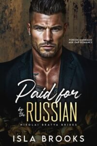 Paid for by the Russian by Isla Brooks