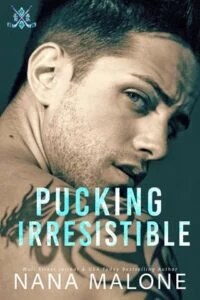 Pucking Irresistible by Nana Malone