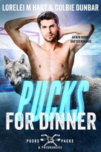 Puck’s for Dinner by Lorelei M. Hart