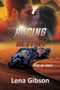Racing Towards Destiny by Lena Gibson EPUB & PDF