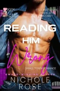 Reading Him Wrong by Nichole Rose