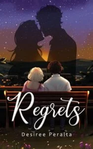 Regrets by Desiree Peralta