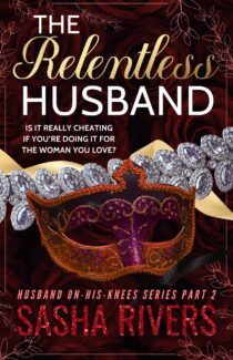 The Relentless Husband by Sasha Rivers EPUB & PDF