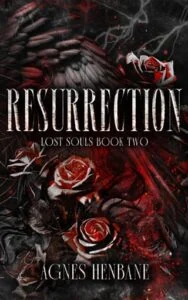 Resurrection by Agnes Henbane