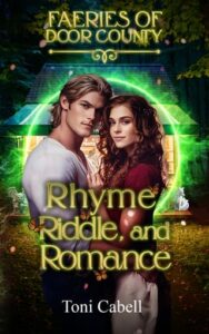 Rhyme, Riddle, and Romance by Toni Cabell