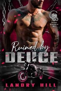 Ruined By Deuce by Landry Hill