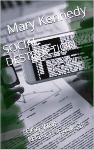 Social Destruction by Mary Kennedy