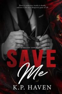 Save Me by K.P Haven