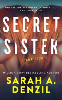 Secret Sister by Sarah A. Denzil EPUB & PDF