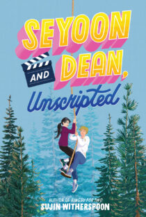 Seyoon and Dean, Unscripted by Sujin Witherspoon EPUB & PDF