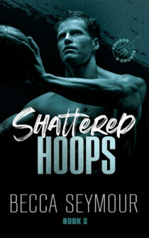 Shattered Hoops by Becca Seymour EPUB & PDF