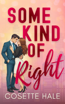 Some Kind of Right by Cosette Hale EPUB & PDF