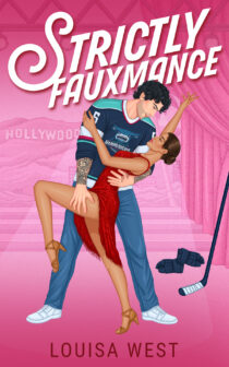 Strictly Fauxmance by Louisa West EPUB & PDF