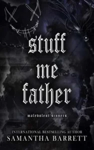 Stuff Me Father by Samantha Barrett