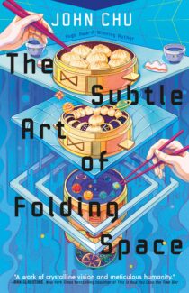 The Subtle Art of Folding Space by John Chu EPUB & PDF