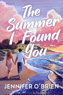 The Summer I Found You by Jennifer O’Brien EPUB & PDF