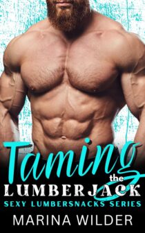 Taming the Lumberjack by Marina Wilder EPUB & PDF